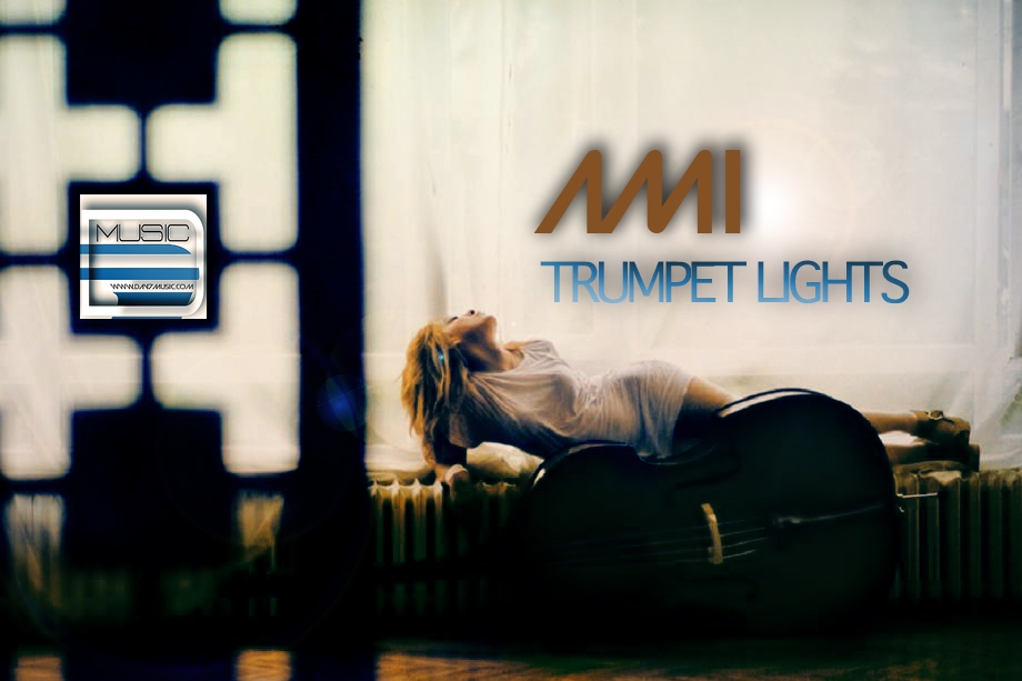 Ami Trumpet Lights (premiera single nou)
